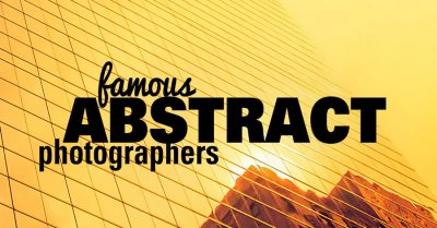 Famous Abstract Photographers