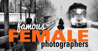 Famous Female Photographers and Their Photos