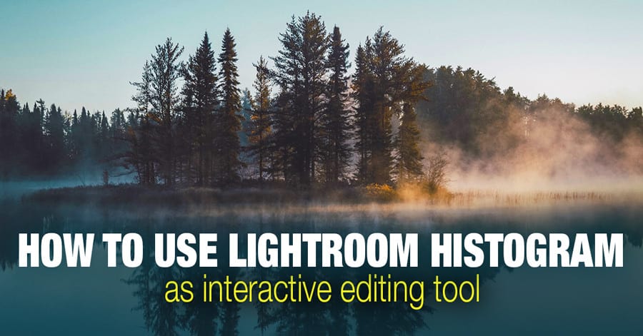 Lightroom Tutorial: Lightroom Histogram As Interactive Editing Tool