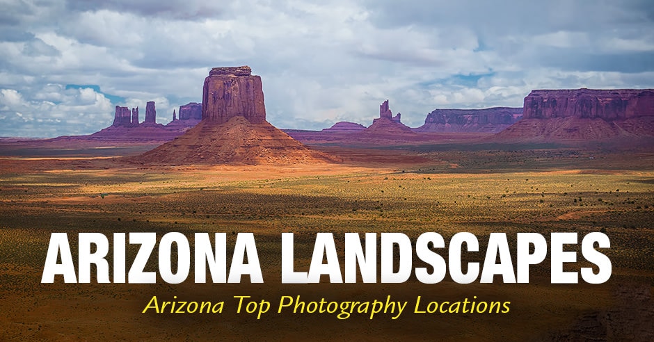 Arizona Landscapes – Arizona Prime Pictures Places • PhotoTraces