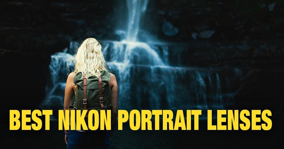 Best Nikon Portrait Lens