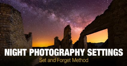 Night Photography Settings – Set and Forget Method