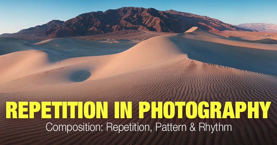 Repetition in Photography Composition (Pattern & Rhythm)