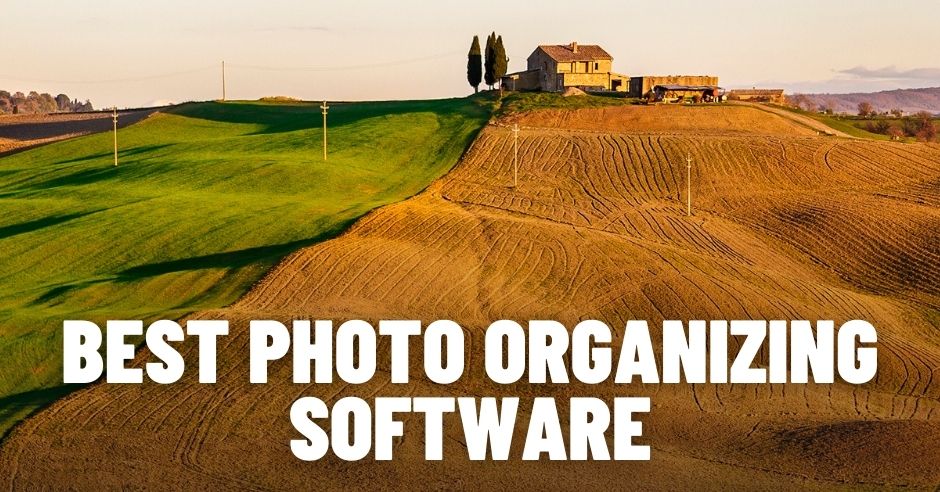 Best Photo Organizing Software Today