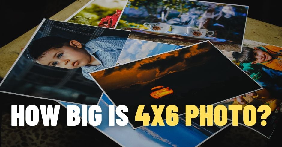 How Big Is a 4x6 Photo Size in Pixels Inches Cm PhotoTraces