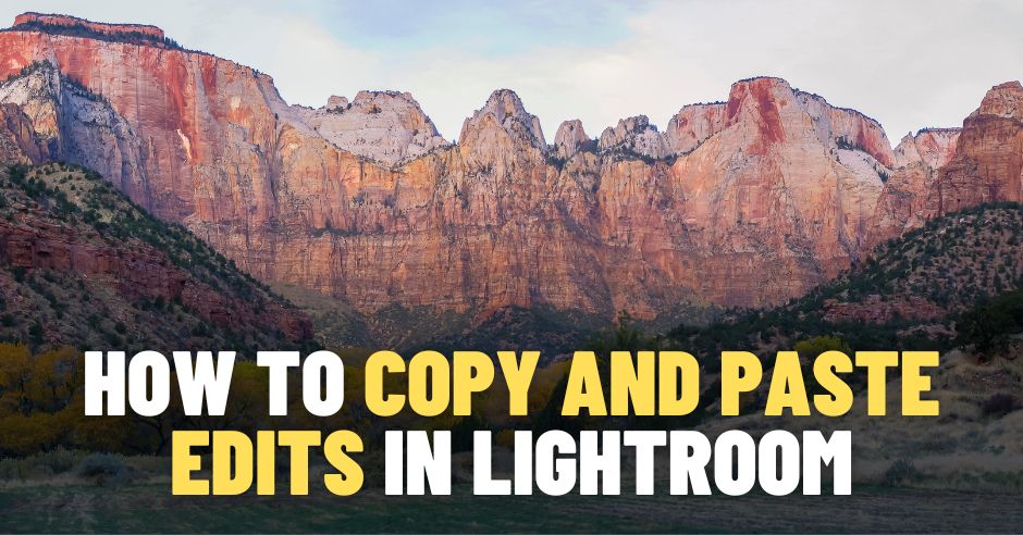 How to Copy and Paste Edits in Lightroom