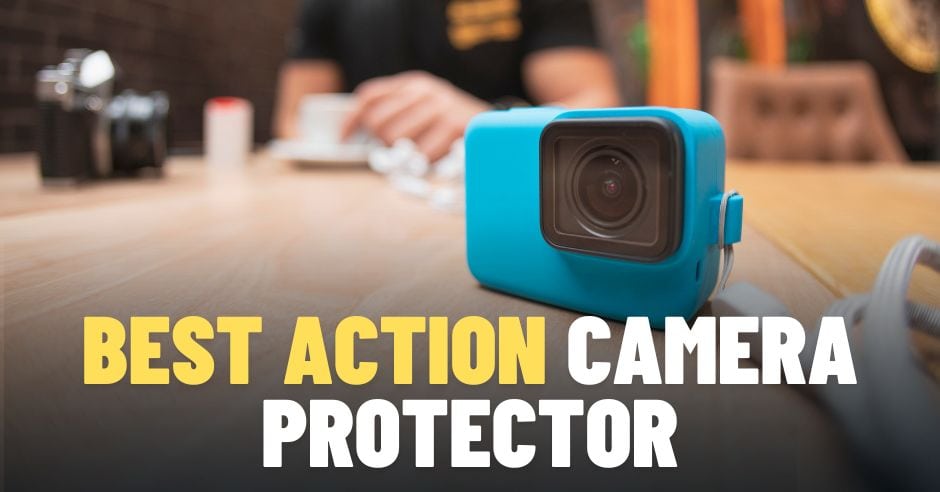 Best Action Camera Protector: Extend Life of Your Action Camera  1