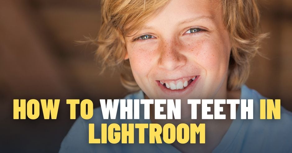 Learn how to Whiten Enamel in Lightroom (Step By Step) • PhotoTraces