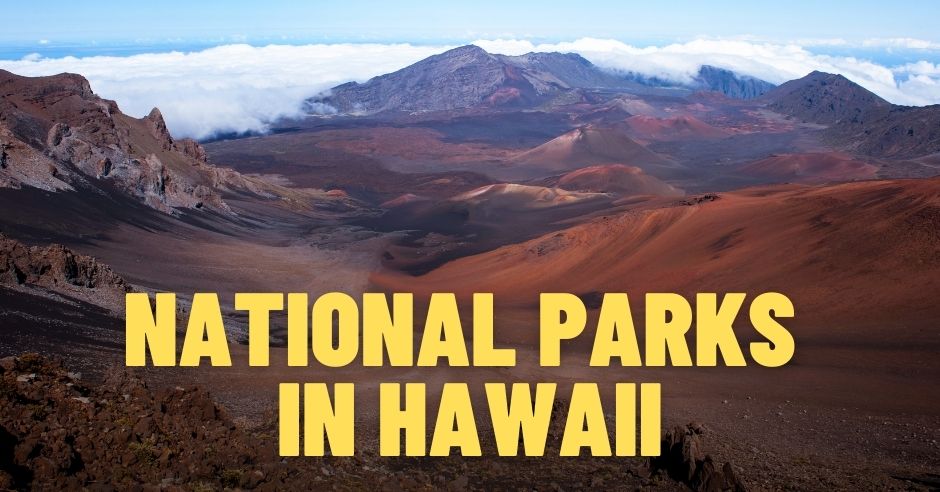 National Parks in Hawaii: Discover the Best Hawaii National Parks 1