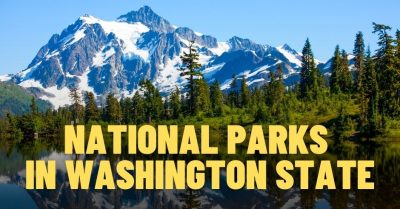 List of 63 National Parks in the US by State 10